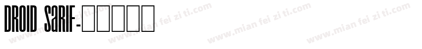 Droid Sarif字体转换